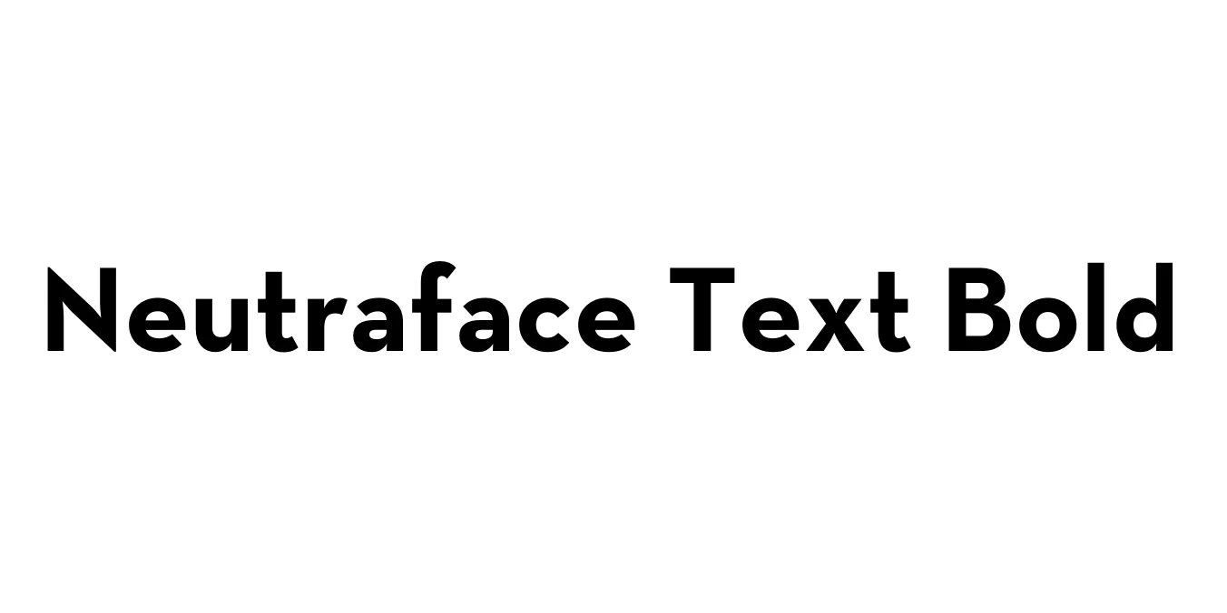 Neutraface Text Bold Font Preview