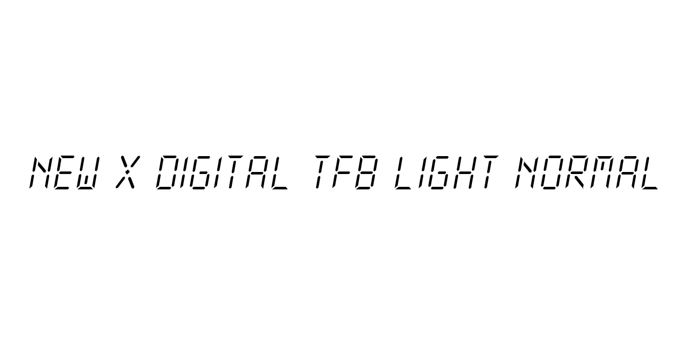 New X Digital tfb Light Normal Font Preview