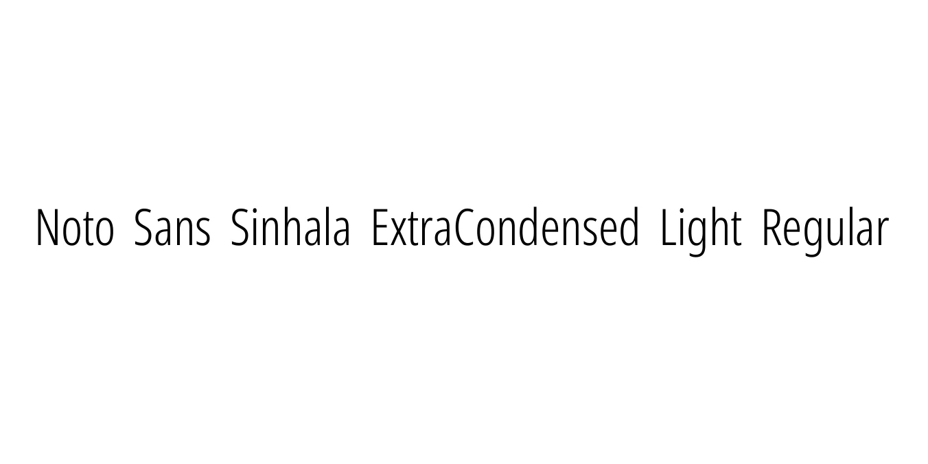 Noto Sans Sinhala ExtraCondensed Light Regular Font Preview