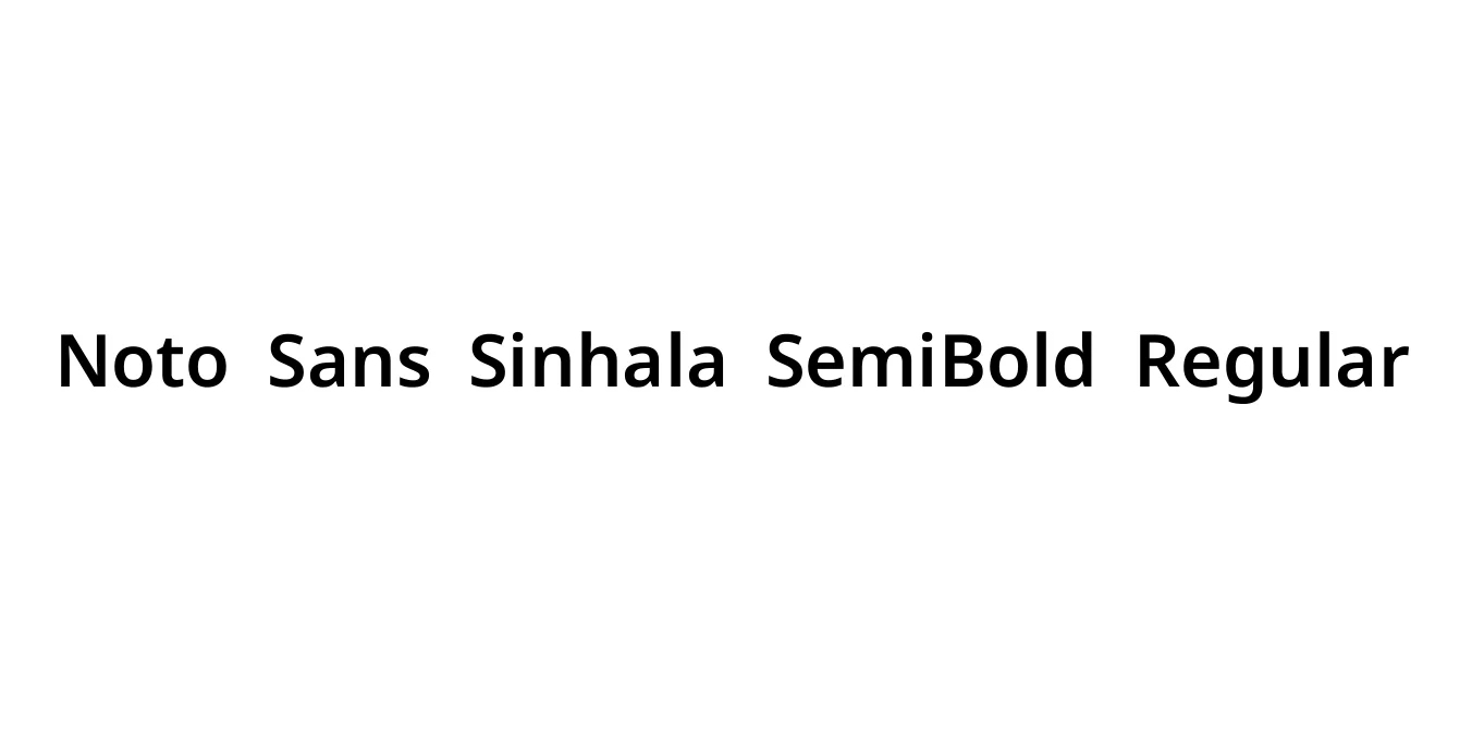 Noto Sans Sinhala SemiBold Regular Font Preview