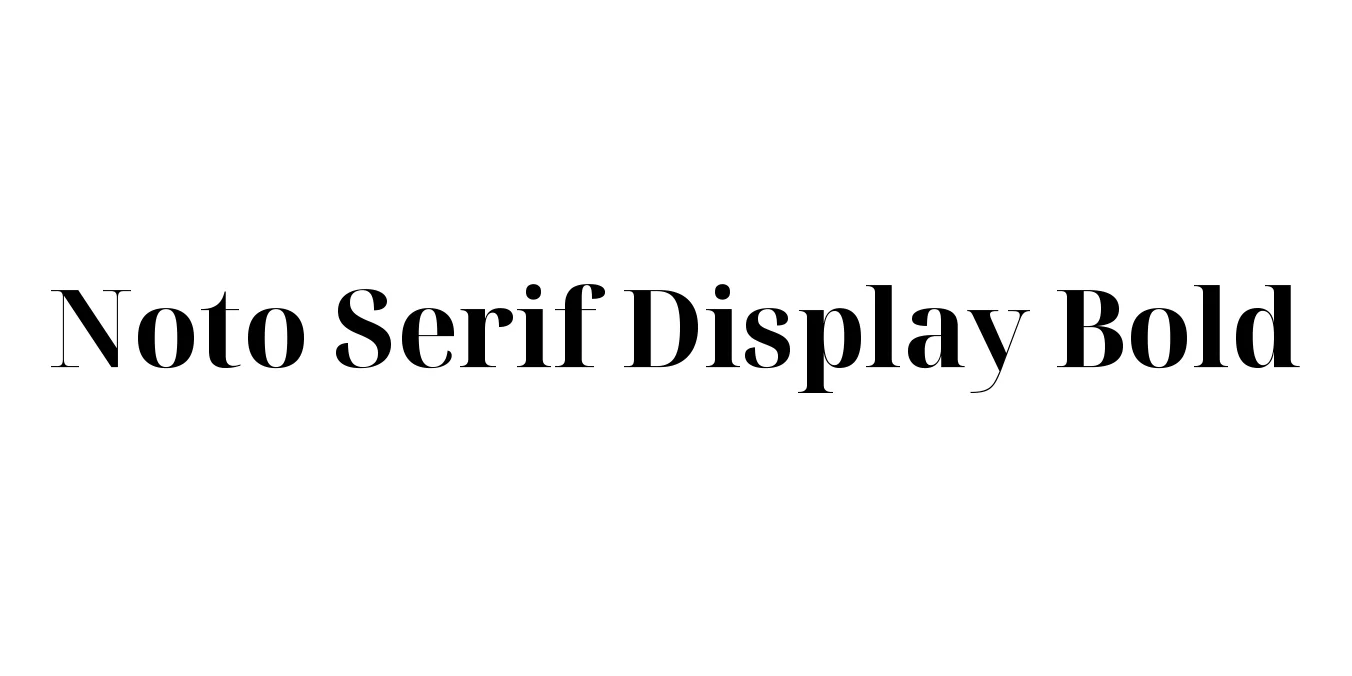 Noto Serif Display Bold Font Preview