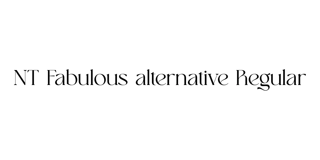 NT Fabulous alternative Regular Font Preview