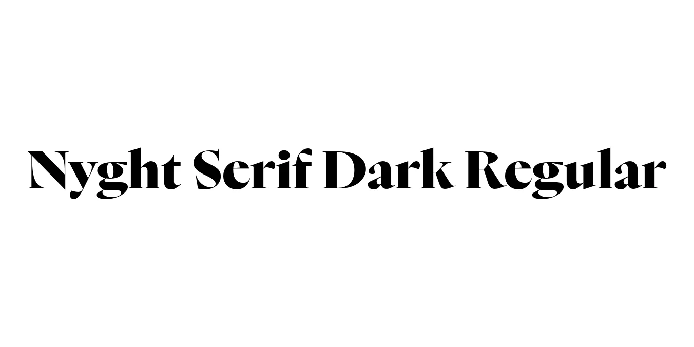 Nyght Serif Dark Regular Font Preview