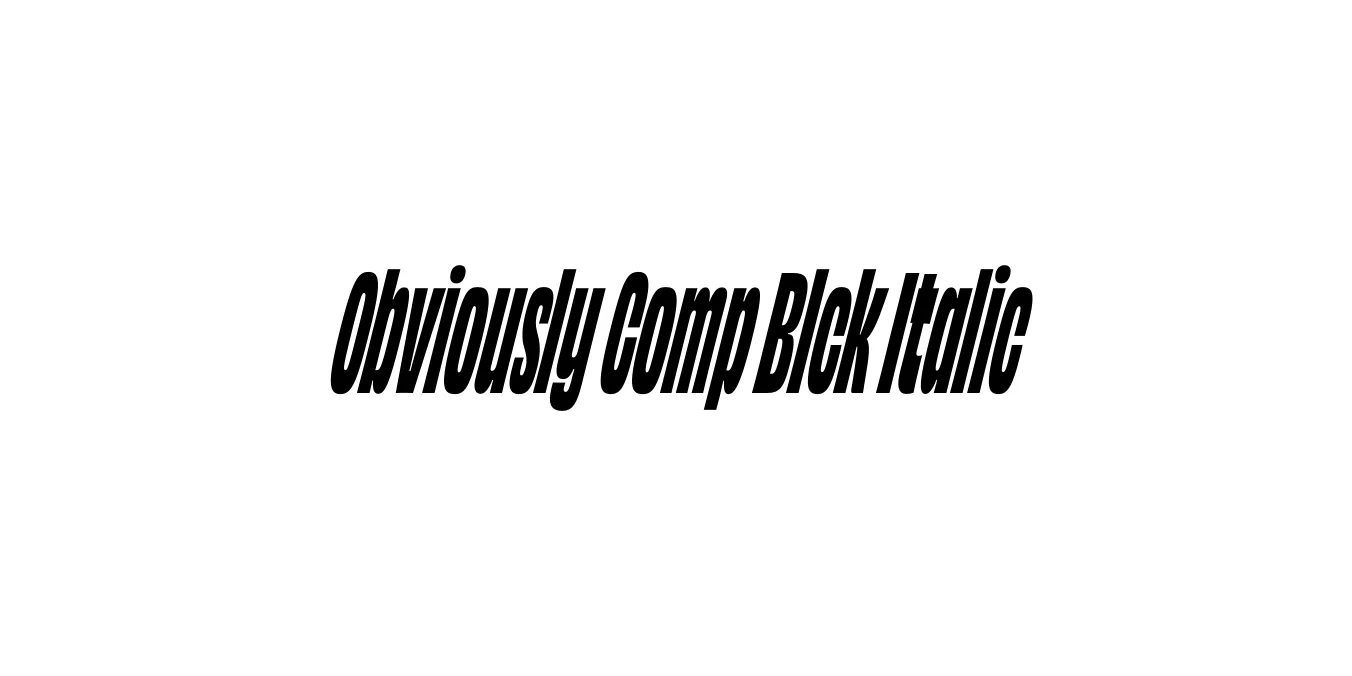 Obviously Comp Blck Italic Font Preview