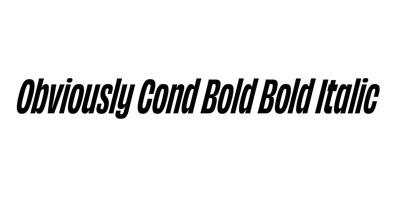 Obviously Cond Bold Bold Italic Font Preview