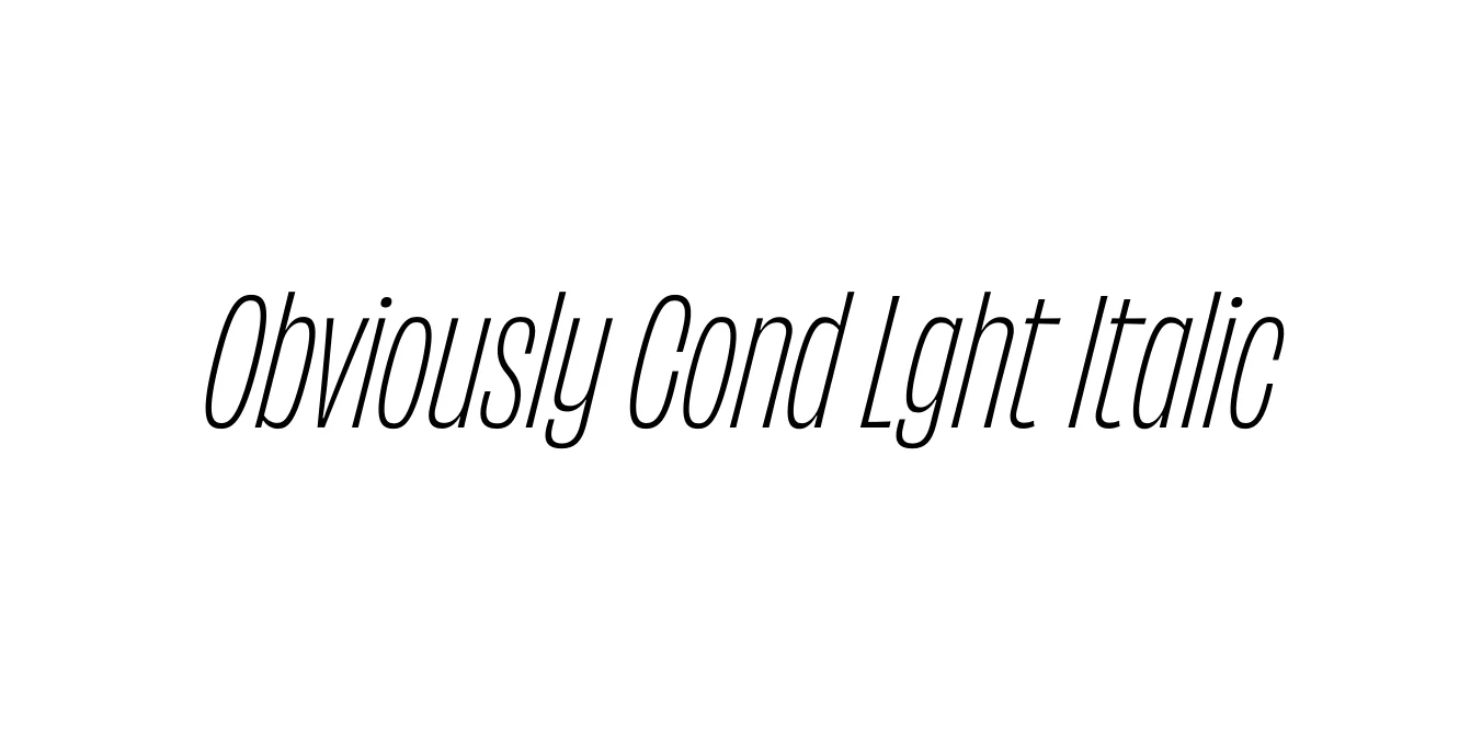 Obviously Cond Lght Italic Font Preview
