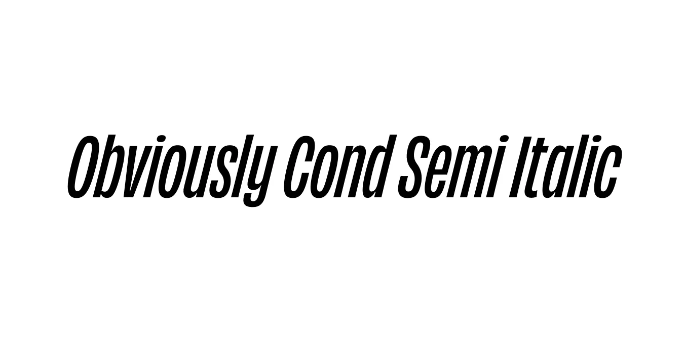 Obviously Cond Semi Italic Font Preview