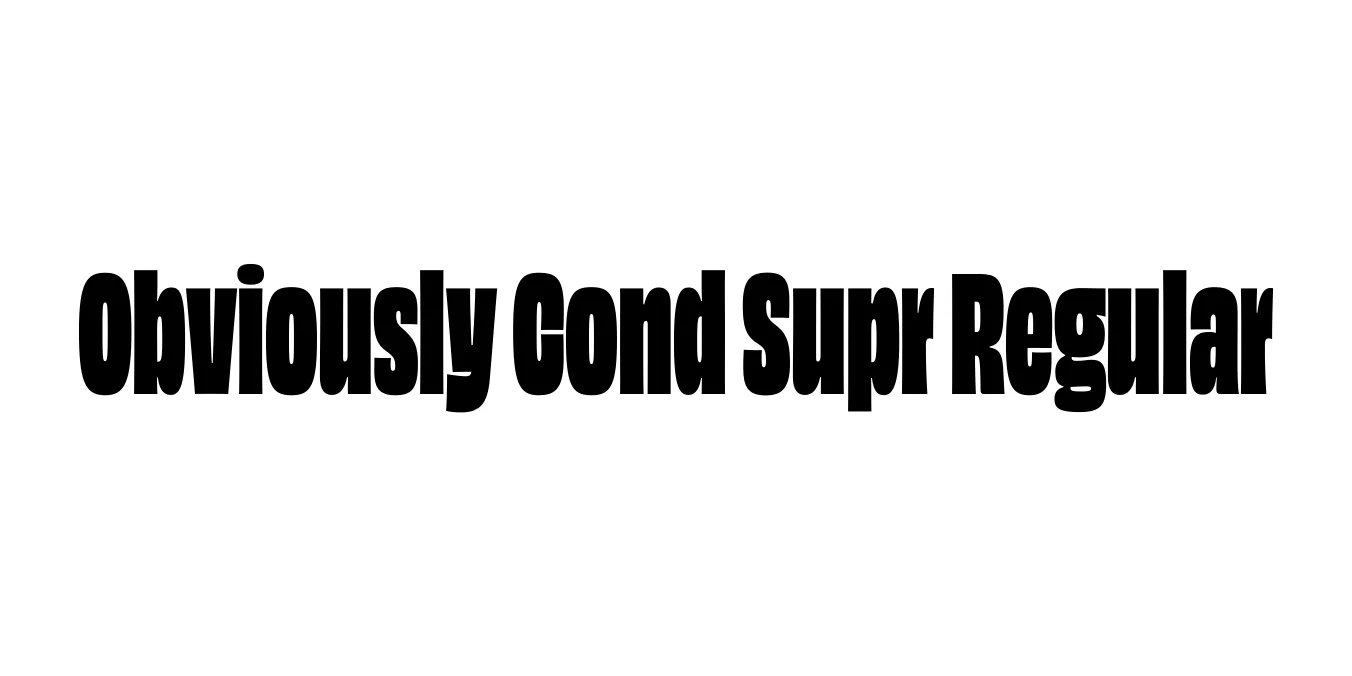 Obviously Cond Supr Regular Font Preview