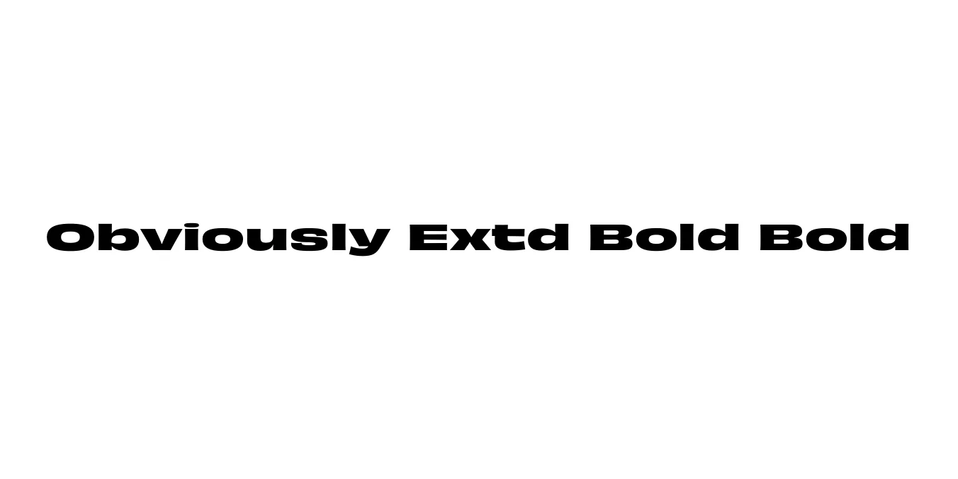 Obviously Extd Bold Bold Font Preview