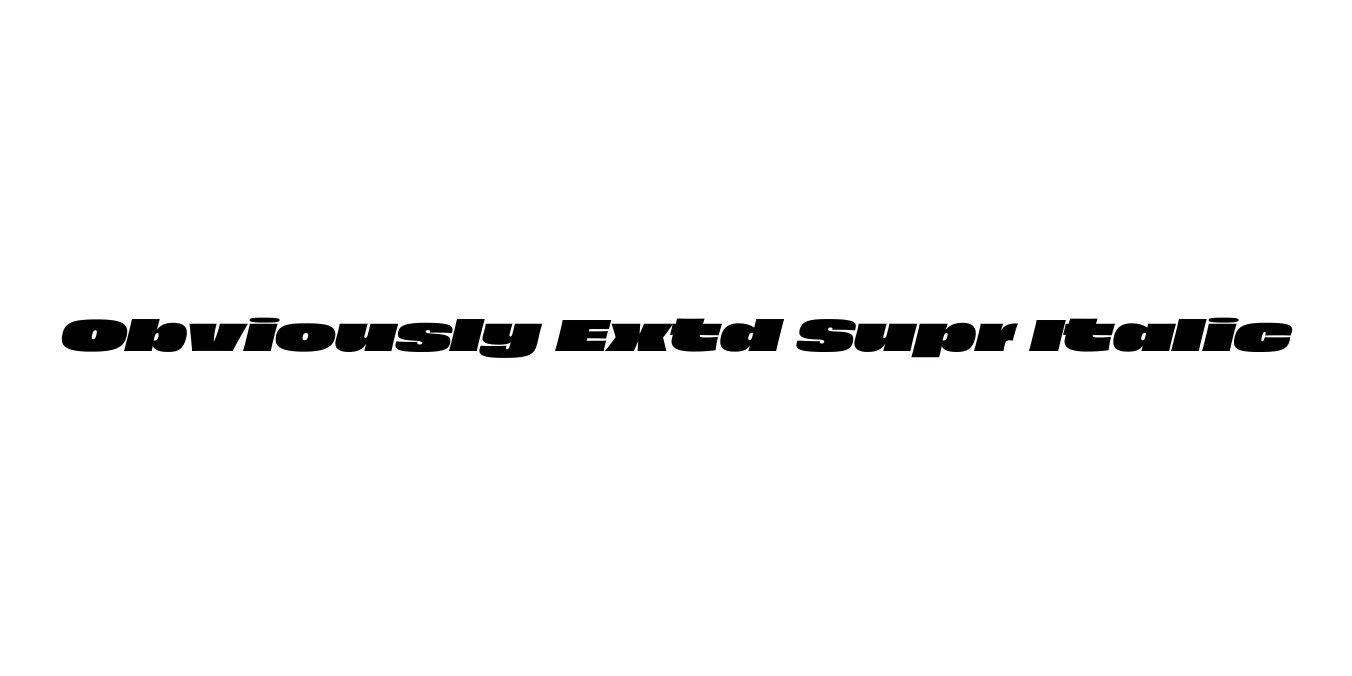 Obviously Extd Supr Italic Font Preview