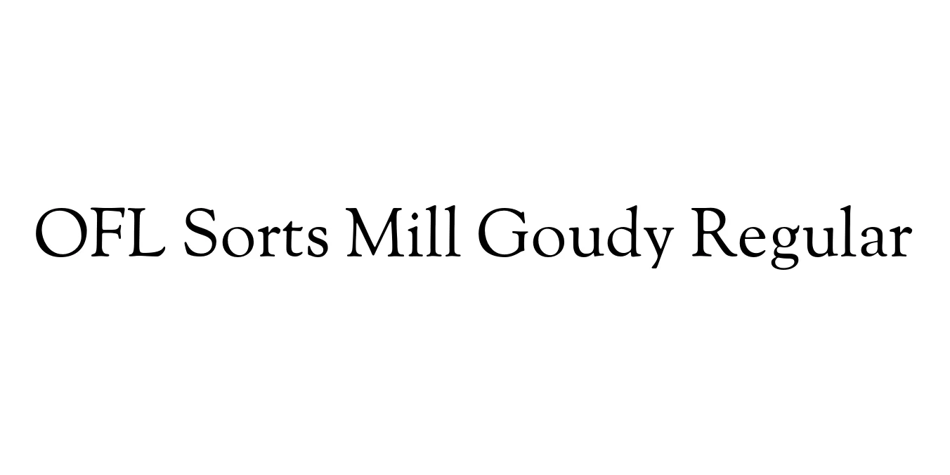 OFL Sorts Mill Goudy Regular Font Preview