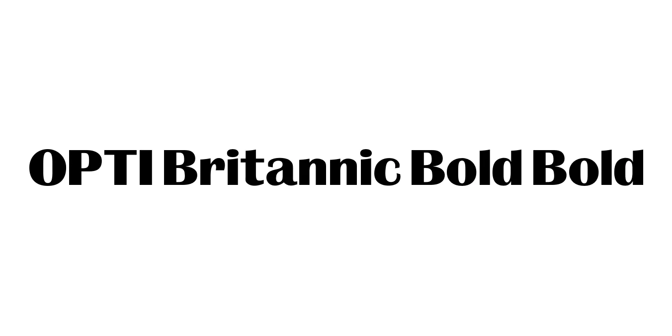 OPTI Britannic Bold Bold Font Preview