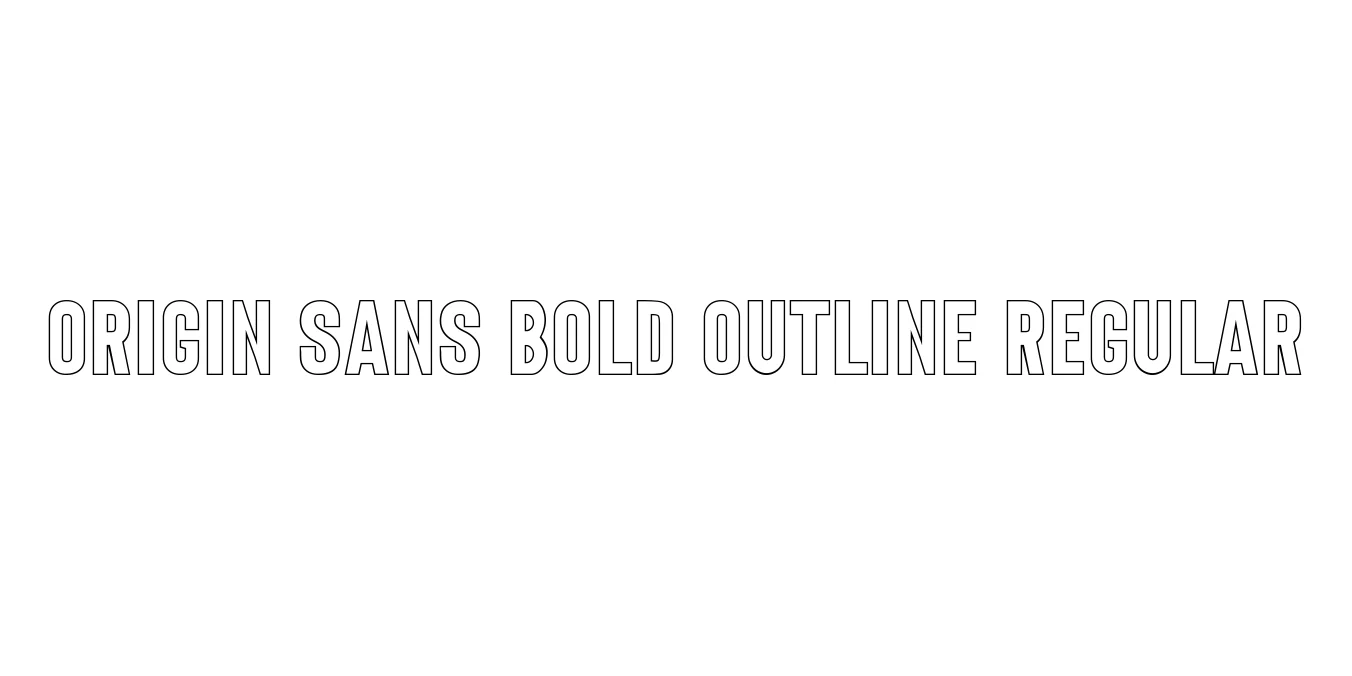 Origin Sans Bold Outline Regular Font Preview
