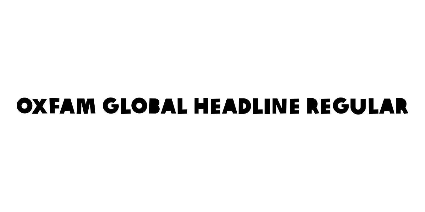 Oxfam Global Headline Regular Font Preview