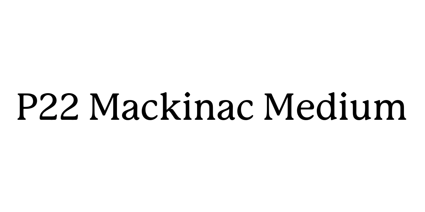 P22 Mackinac Medium Font Preview