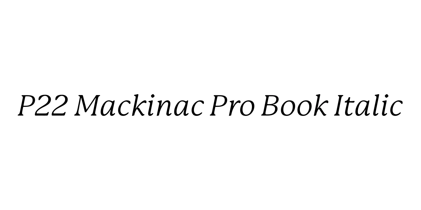P22 Mackinac Pro Book Italic Font Preview