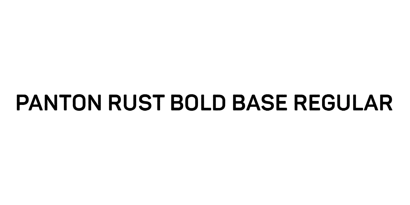 Panton Rust Bold Base Regular Font Preview