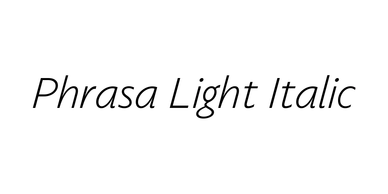 Phrasa Light Italic Font Preview