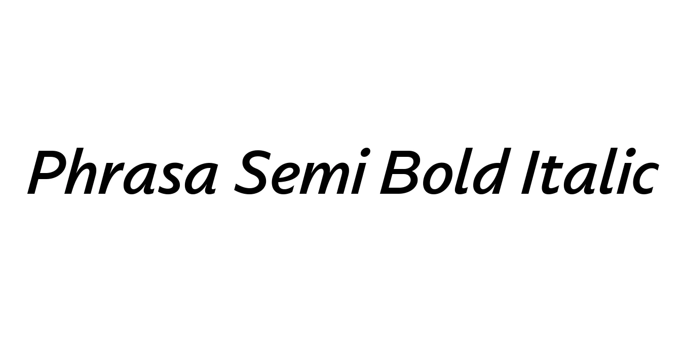 Phrasa Semi Bold Italic Font Preview