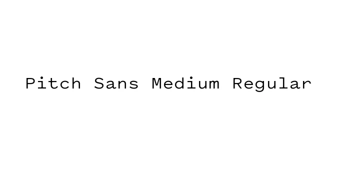 Pitch Sans Medium Regular Font Preview
