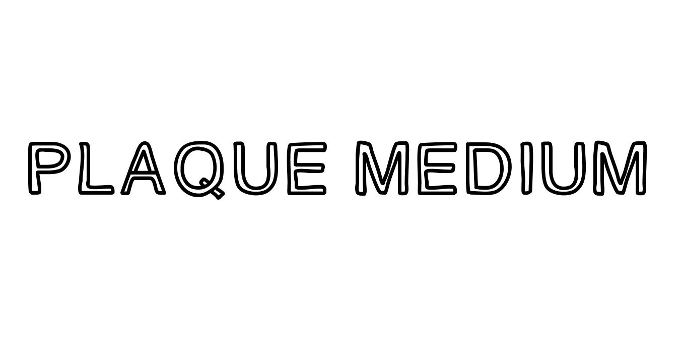 PLAQUE Medium Font Preview