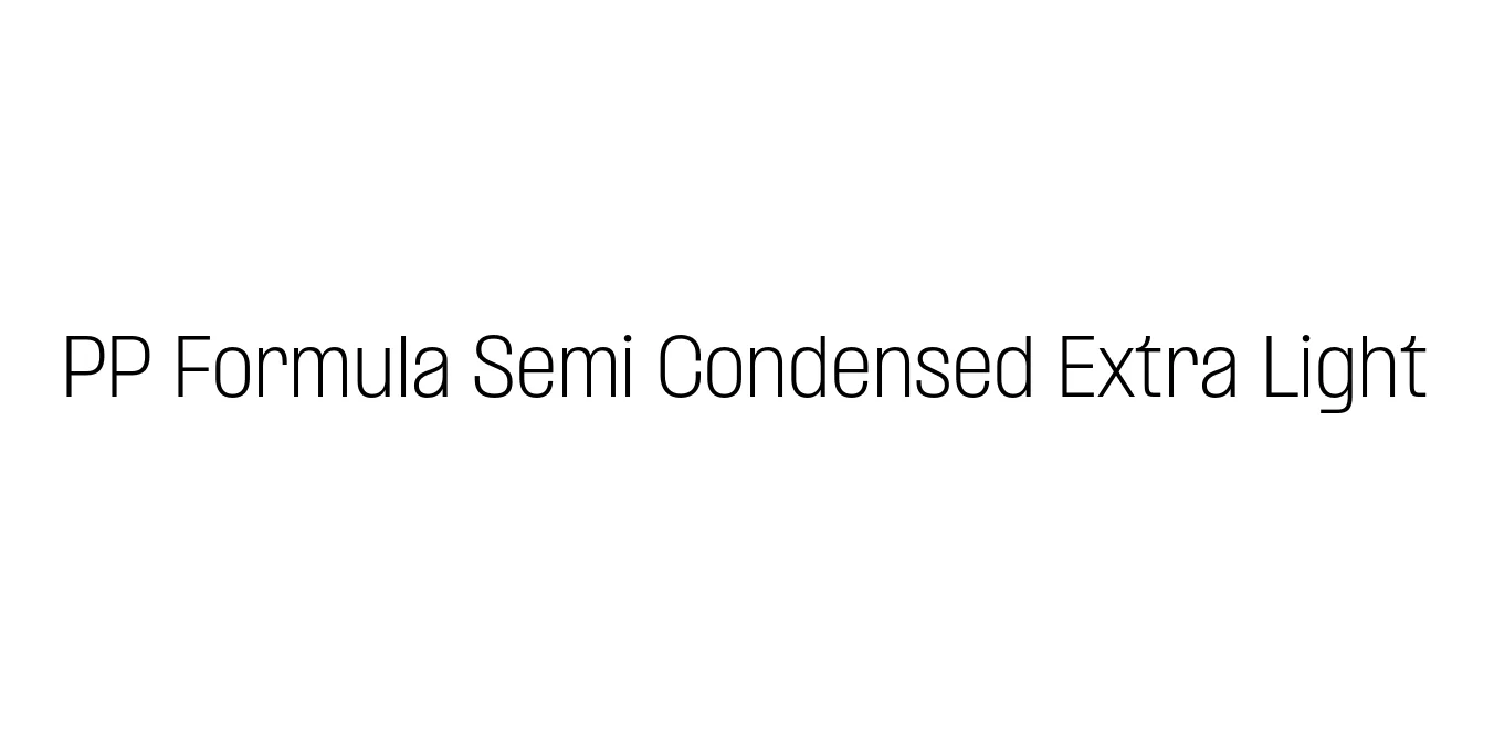 PP Formula Semi Condensed Extra Light Font Preview