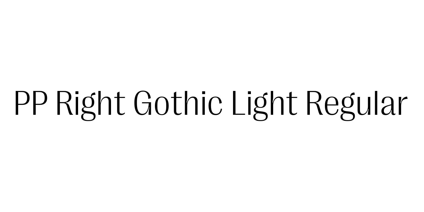 PP Right Gothic Light Regular Font Preview