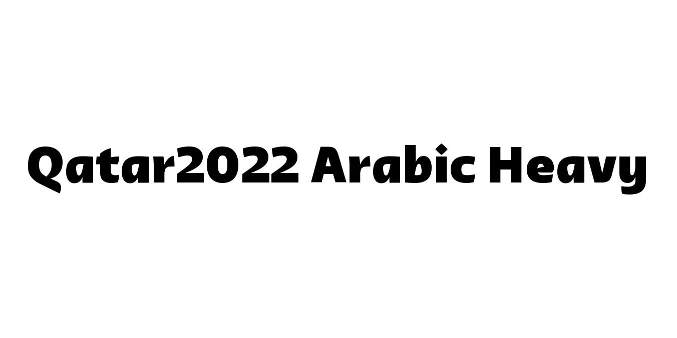 Qatar2022 Arabic Heavy Font Preview