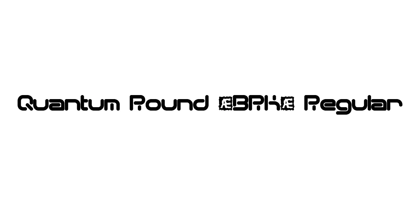 Quantum Round (BRK) Regular Font Preview