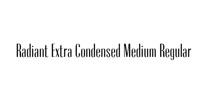 Radiant Extra Condensed Medium Regular Font Preview