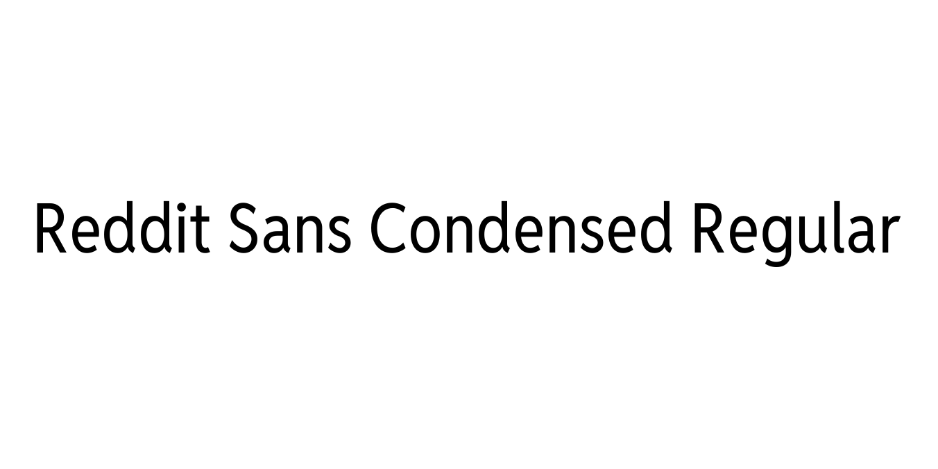 Reddit Sans Condensed Regular Font Free Download - FontFreeDownload.com