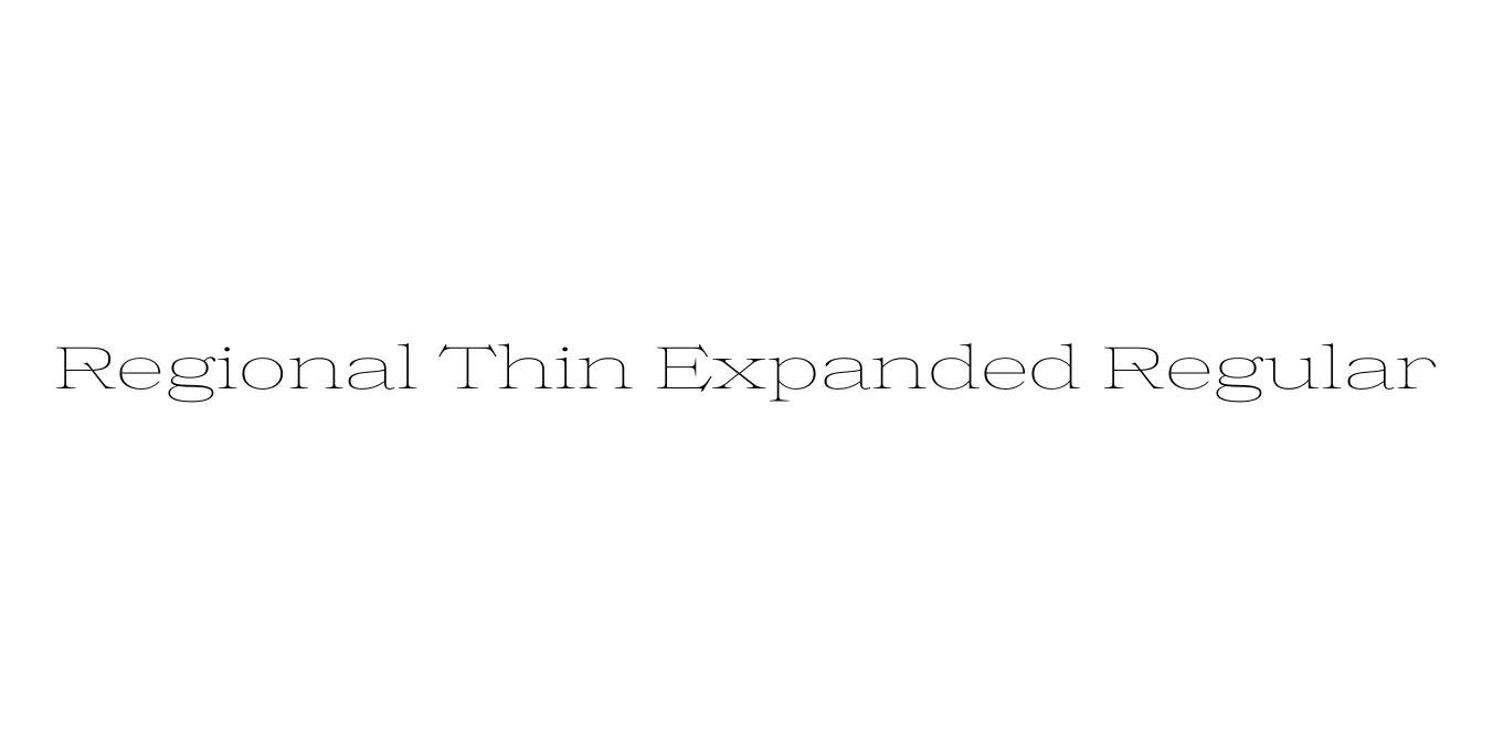 Regional Thin Expanded Regular Font Preview