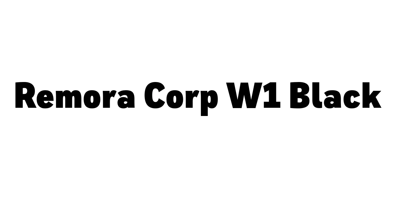 Remora Corp W1 Black Font Preview