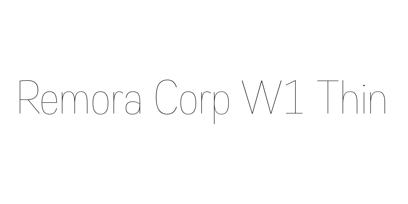 Remora Corp W1 Thin Font Preview