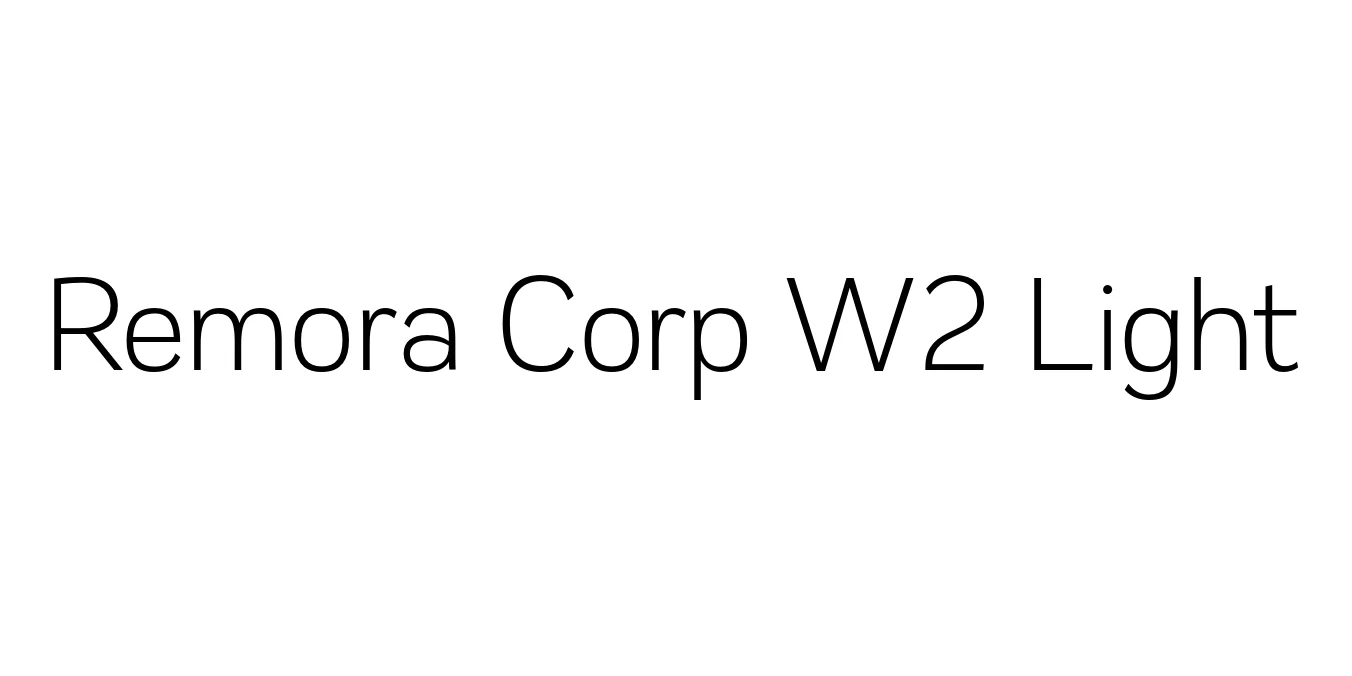 Remora Corp W2 Light Font Preview