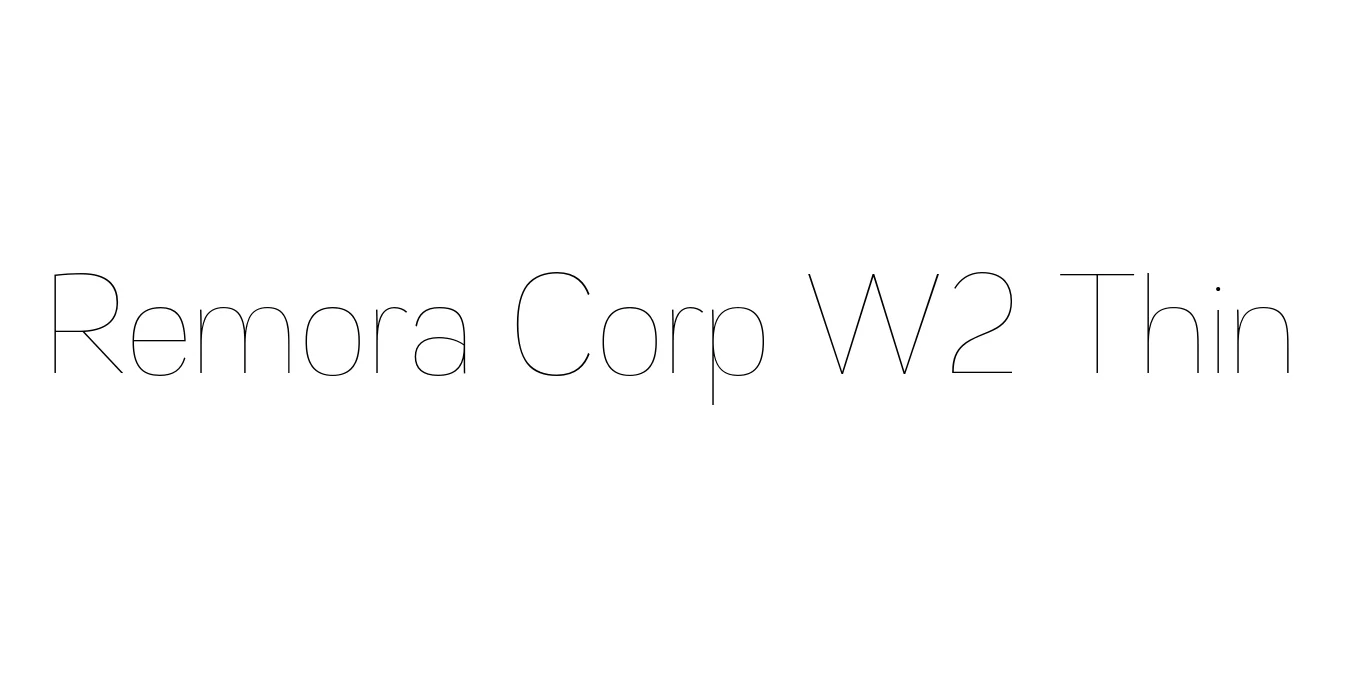 Remora Corp W2 Thin Font Preview