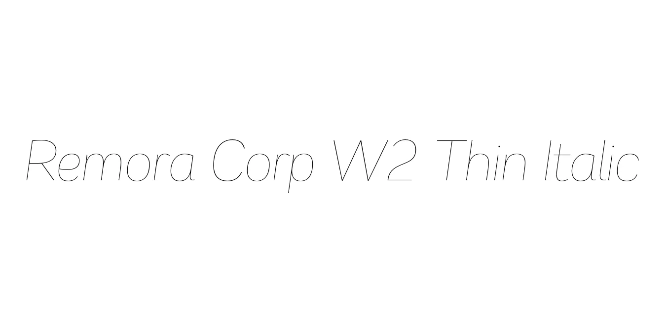 Remora Corp W2 Thin Italic Font Preview