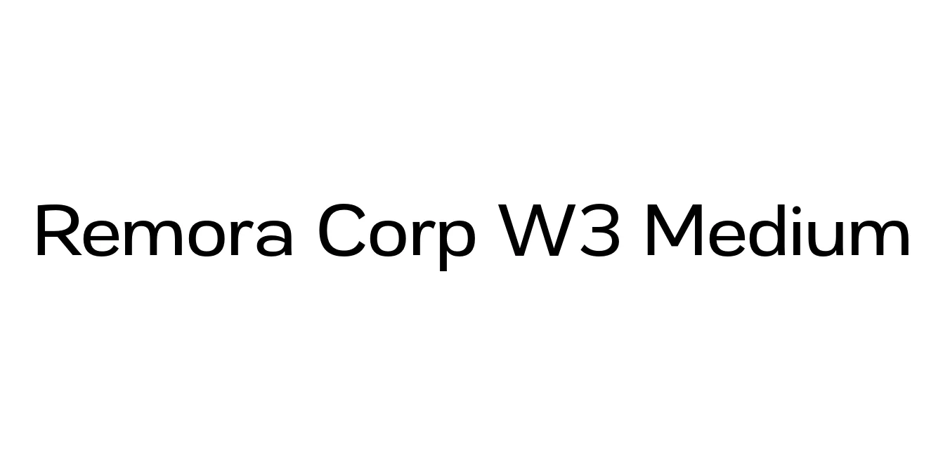 Remora Corp W3 Medium Font Preview