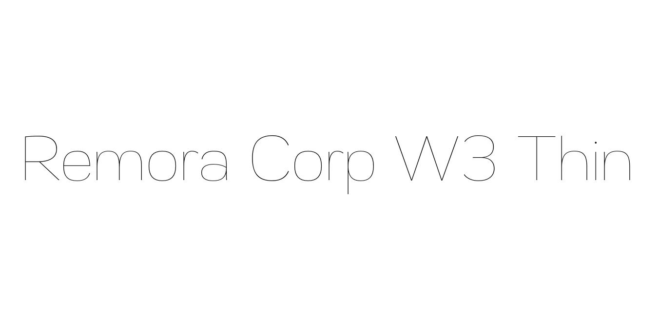 Remora Corp W3 Thin Font Preview