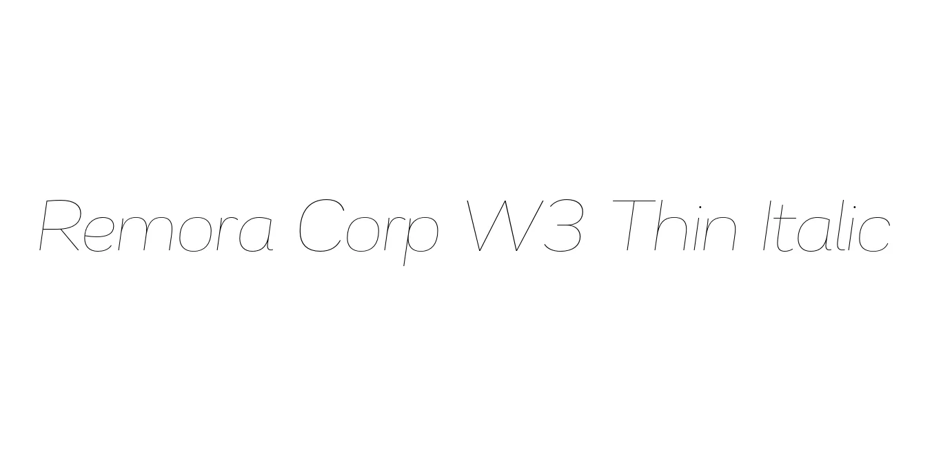 Remora Corp W3 Thin Italic Font Preview