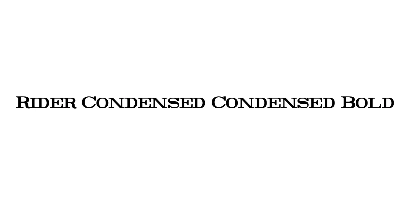 Rider Condensed Condensed Bold Font Preview