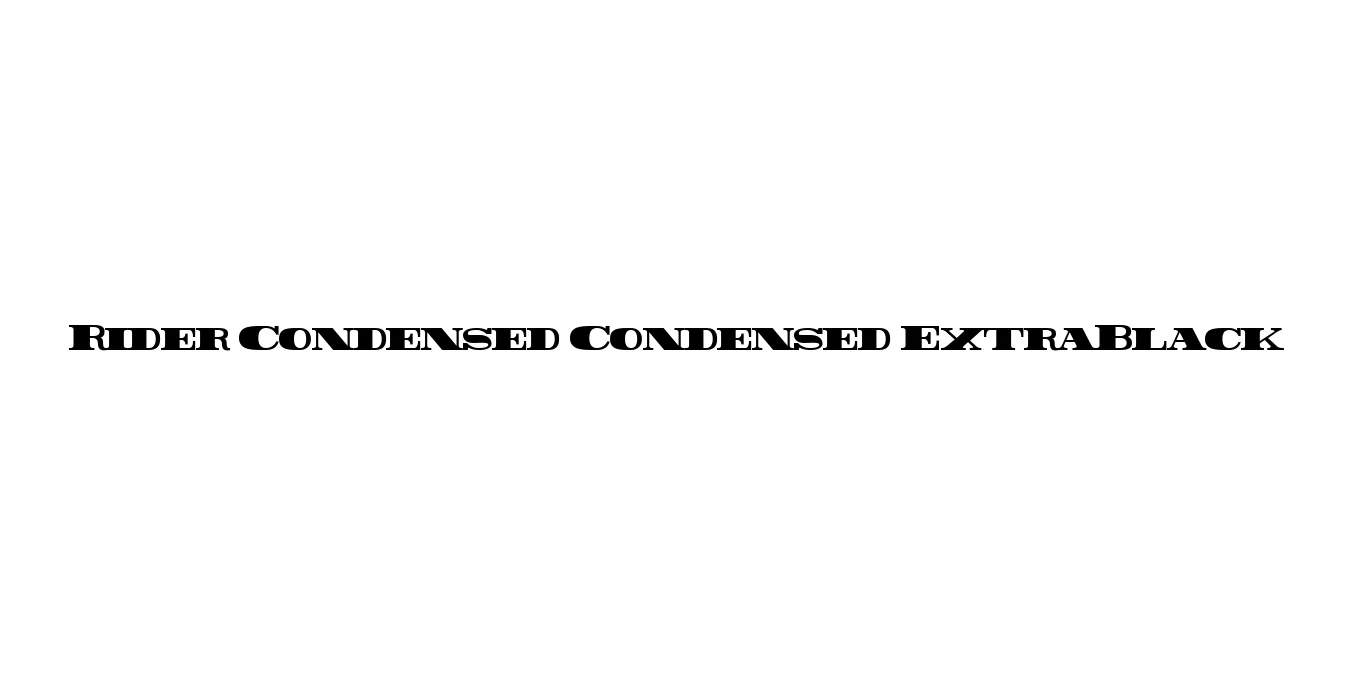 Rider Condensed Condensed ExtraBlack Font Preview