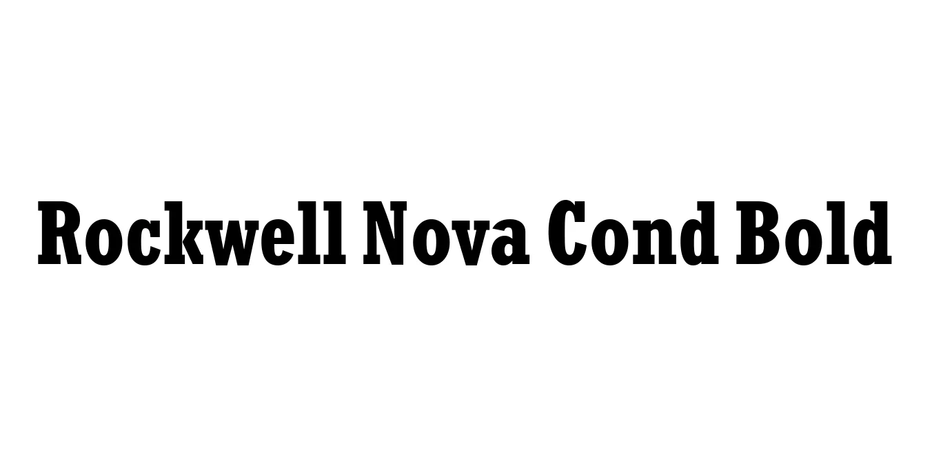 Rockwell Nova Cond Bold Font Preview