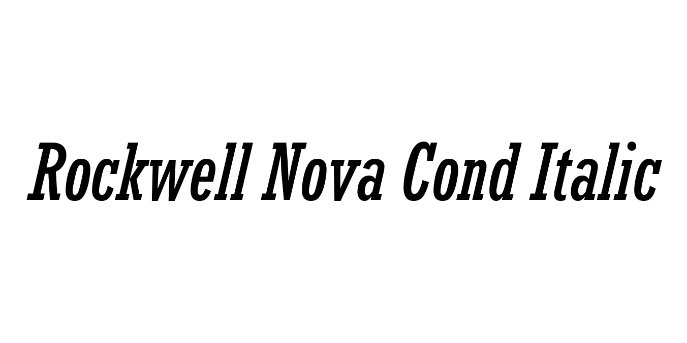 Rockwell Nova Cond Italic Font Preview