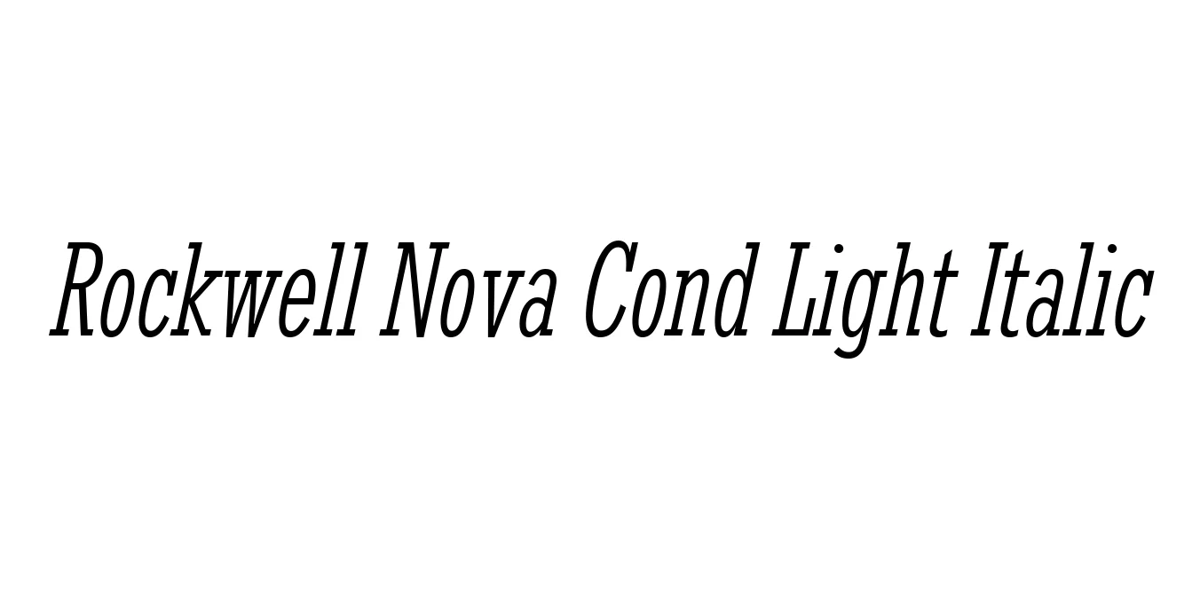 Rockwell Nova Cond Light Italic Font Preview
