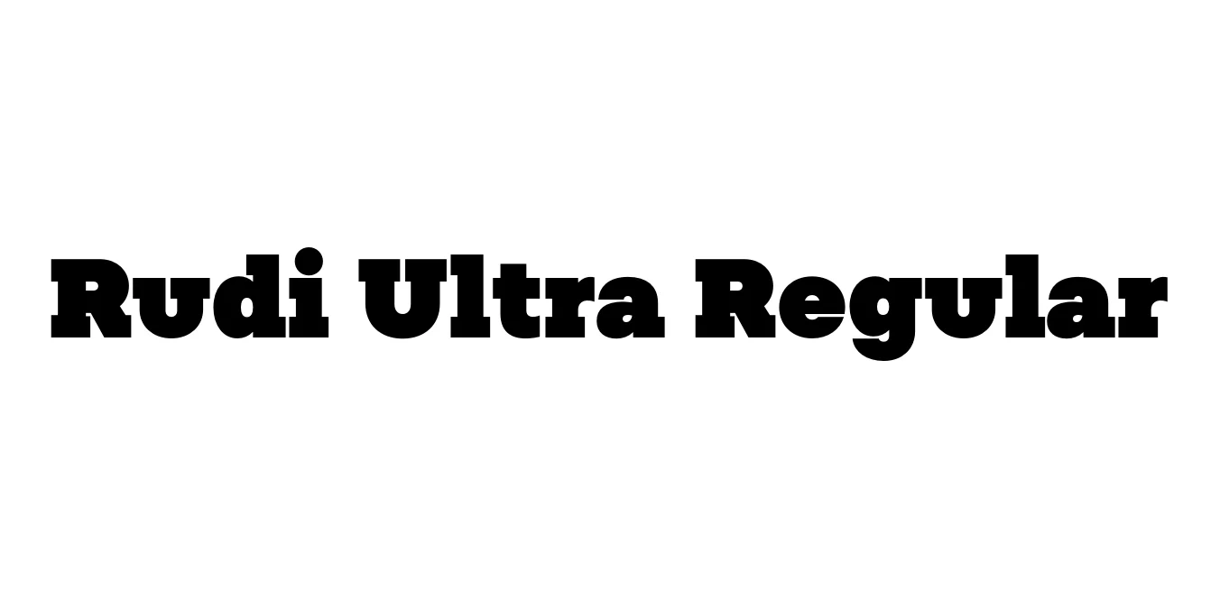 Rudi Ultra Regular Font Preview