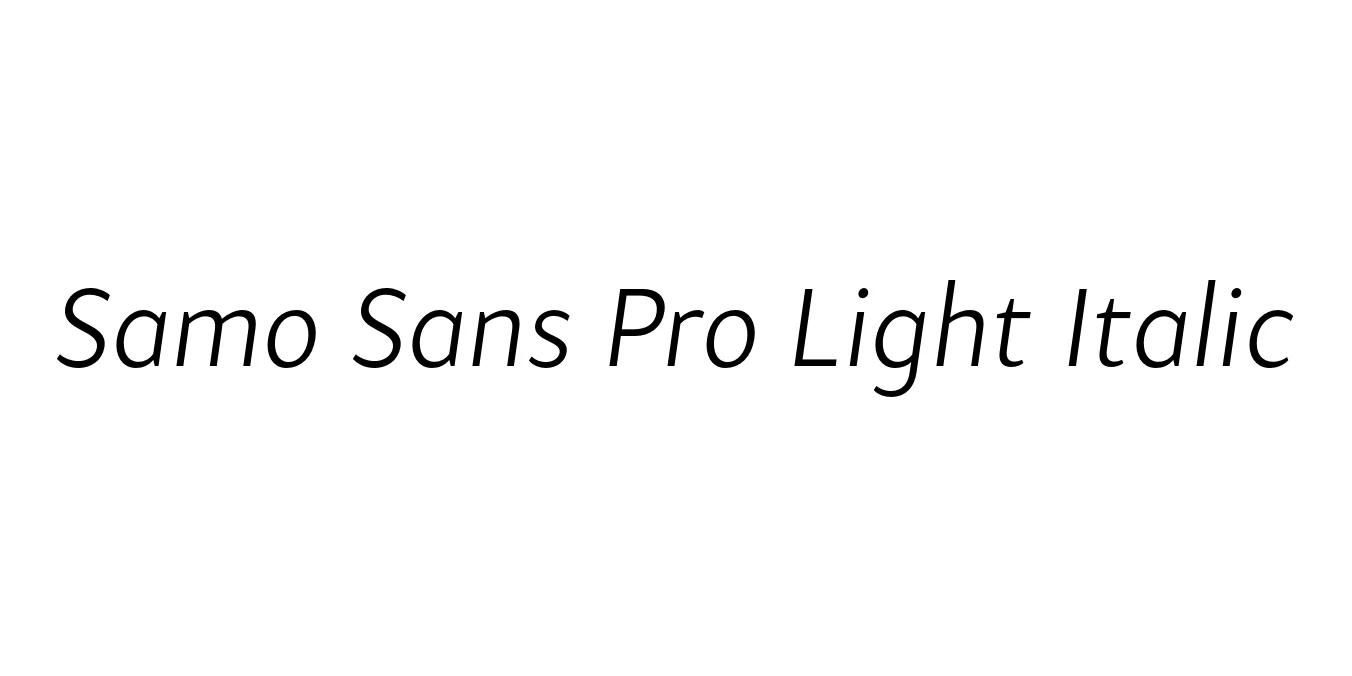 Samo Sans Pro Light Italic Font Preview