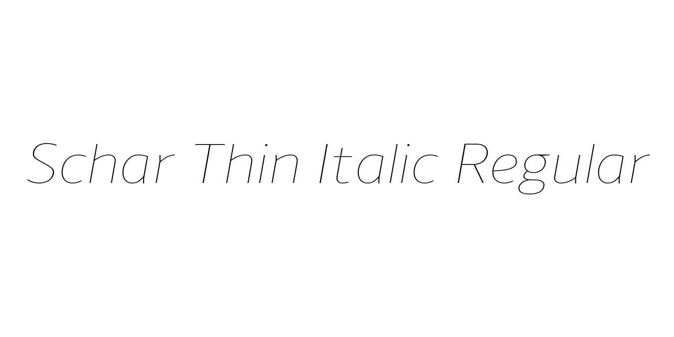 Schar Thin Italic Regular Font Preview