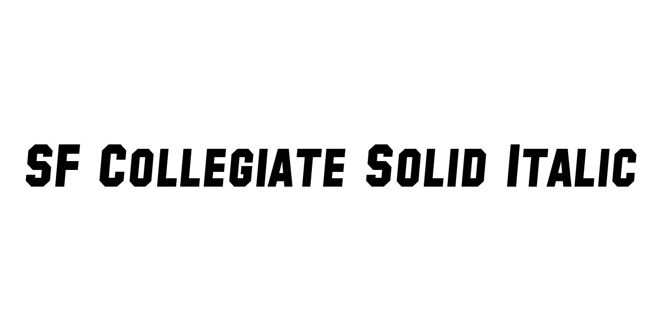 SF Collegiate Solid Italic Font Preview