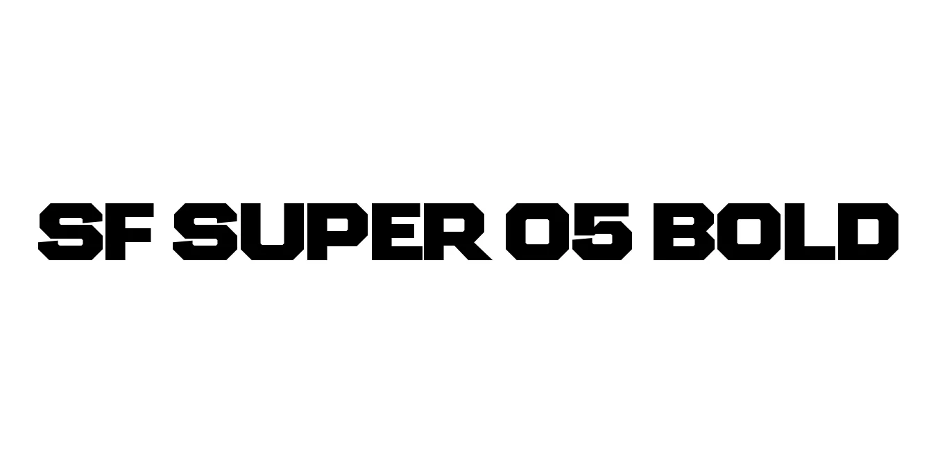 SF SUPER 05 BOLD Font Preview